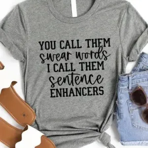 You Call Them Swear Words Grey Graphic Tee